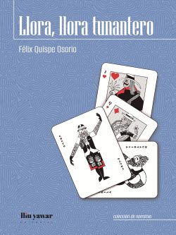 Llora, llora tunantero